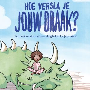 Hoe versla je jouw draak?